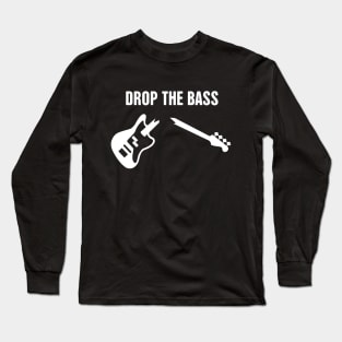 Drop The Bass Guitar Long Sleeve T-Shirt